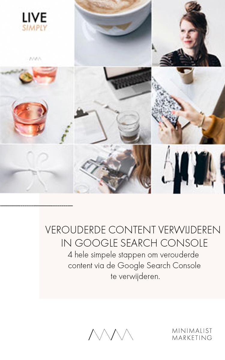 Verouderde content verwijderen in Google Search Console
